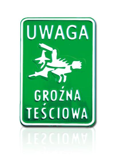 Tábla 15*20cm Figyelmeztetés: Veszélyes anyós