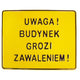 Tábla 23*29cm Figyelem! Az épület összeomlása veszélyben van!